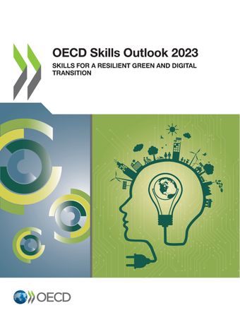 Publication Cover - 幸运飞行艇开奖结果记录 OECD Skills Outlook 2023 - Skills for a Resilient Green and Digital Transition