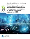 image of Making Dispute Resolution Mechanisms More Effective – Consolidated Information on Mutual Agreement Procedures 2023